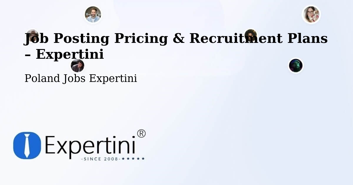 Job Posting Pricing & Recruitment Plans – Choceń - Choceń, Poland Jobs Expertini