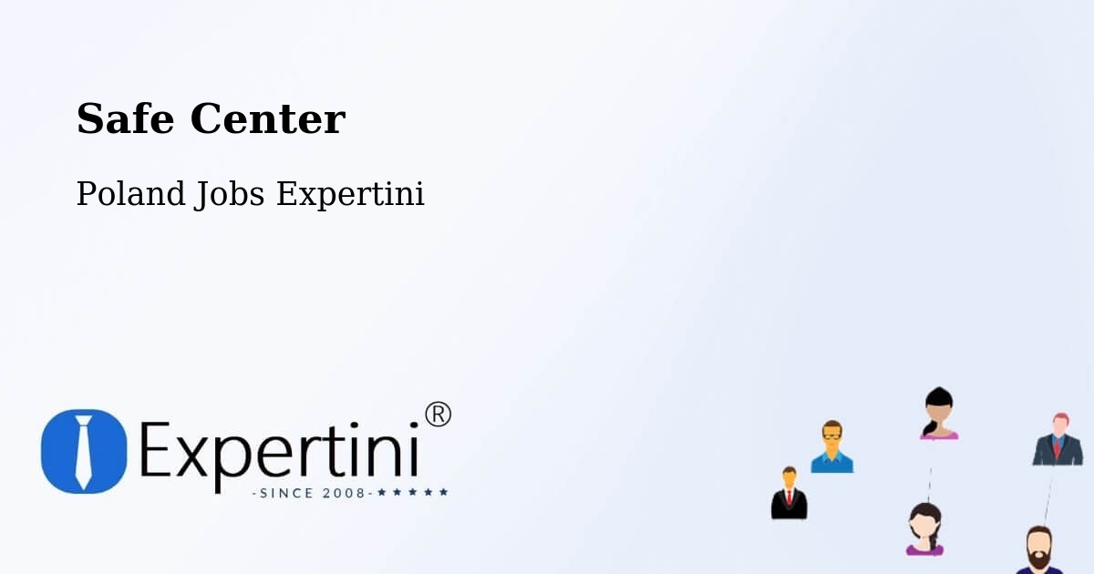 Safety Center – Choceń - Poland Jobs Expertini